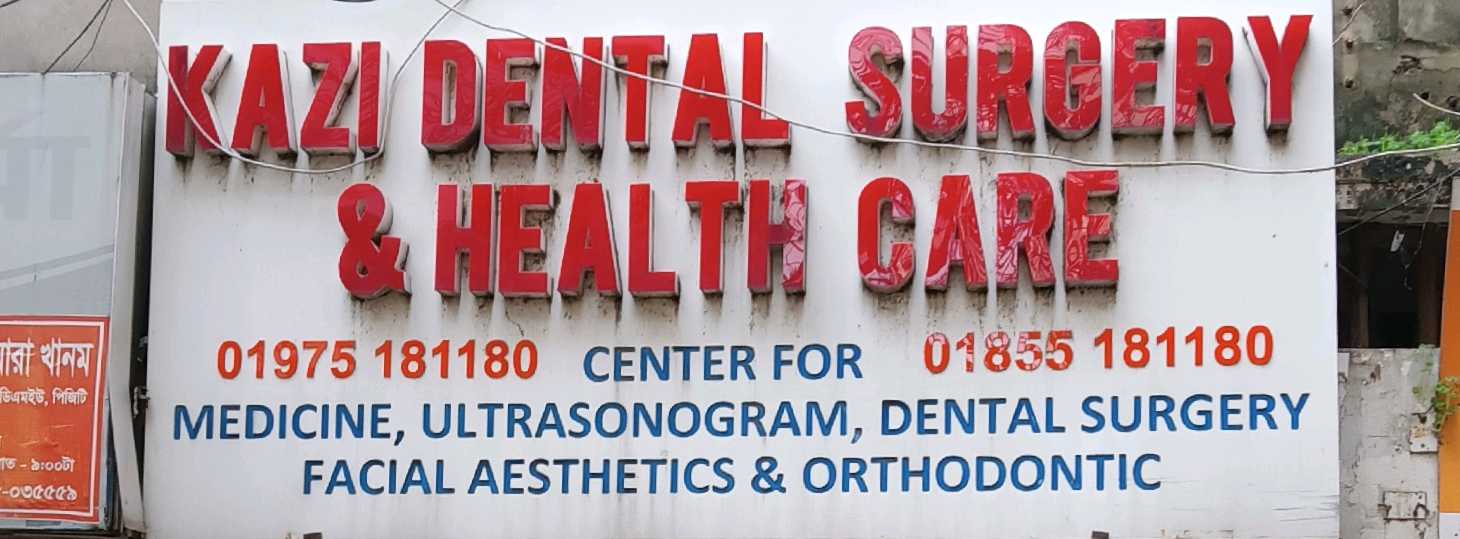 Kazi Dental Surgery And Healthcare